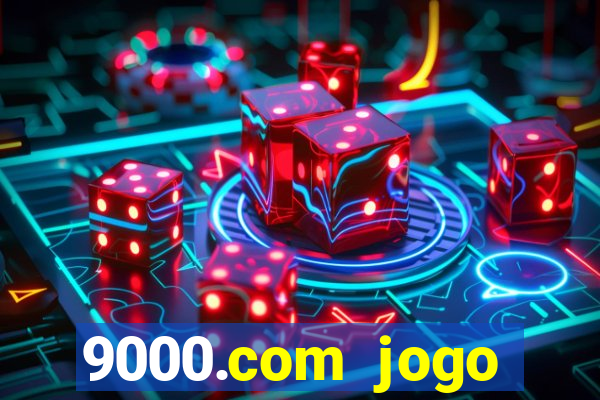 9000.com jogo cassino baixar
